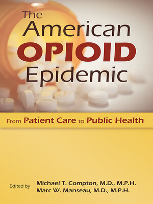 cover image of The American Opioid Epidemic